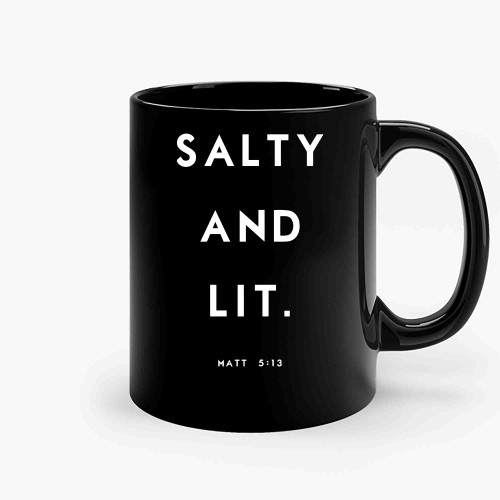 Salty And Lit Ceramic Mugs
