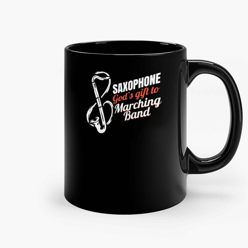 Saxophone God S Marching Band Ceramic Mugs