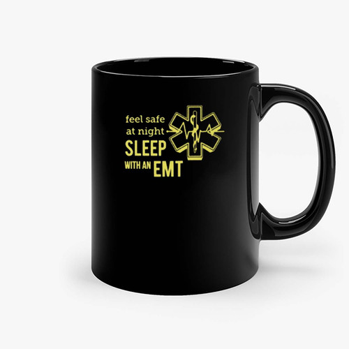 Sleep With An Emt Ceramic Mugs