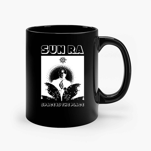 Sun Ra Space Is The Place Jazz Top Ceramic Mugs