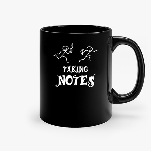 Taking Notes Joke Funny Humor Musical Music Ceramic Mugs