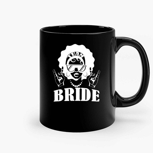 Team Bride Yes I Do Ceramic Mugs