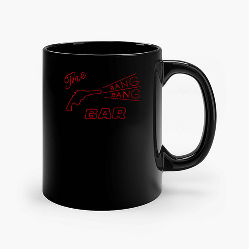 The Bang Bang Bar David Lynch Ceramic Mugs