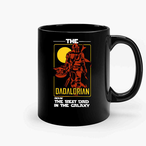 The Dadalorian Noun The Best Dad In The Galaxy Definition Ceramic Mugs