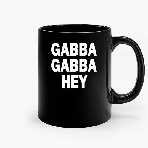The Ramones Gabba Gabba Hey Ceramic Mugs