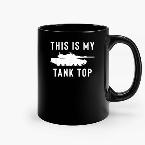 This Is My Tank Top Ceramic Mugs