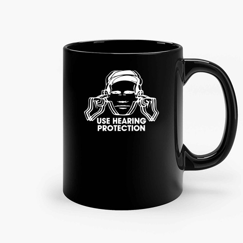 Use Hearing Protection Ceramic Mugs