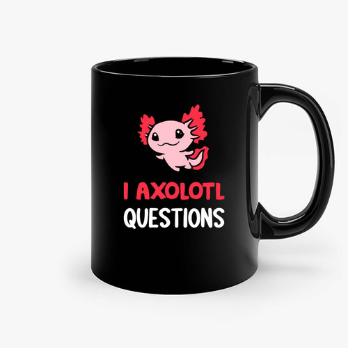Vintage I Axolotl Questions Ceramic Mugs