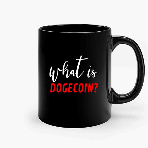 What Is Dogecoin Ceramic Mugs