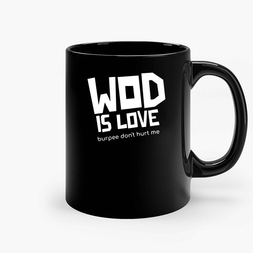 Wod Is Love Ceramic Mugs