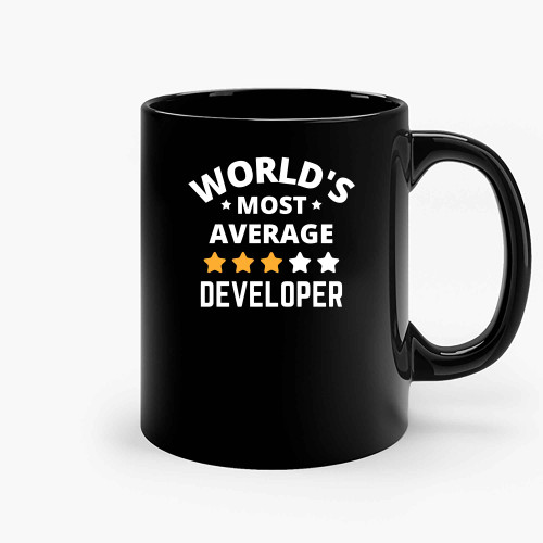 Worlds Most Average Developer Ceramic Mugs