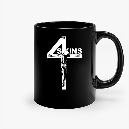 The 4 Skins Oi Uk Punk Streetpunk 4Skins Skinhead 1  Ceramic Mugs