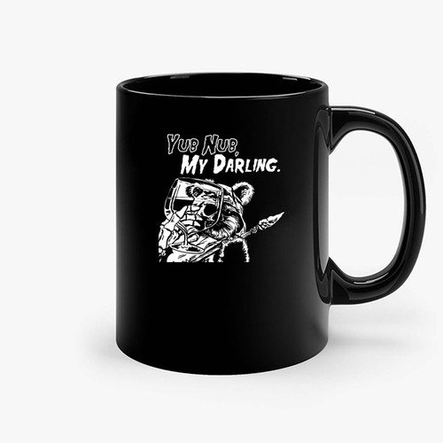 Yub Nub My Darling Ceramic Mugs