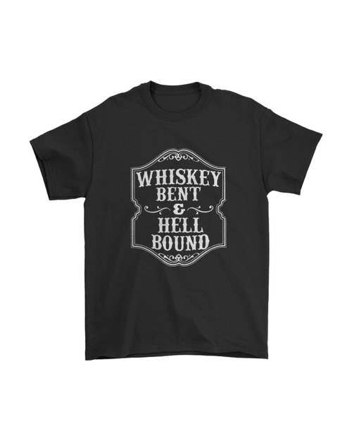 Whiskey Bent And Hell Bound Man's T-Shirt Tee