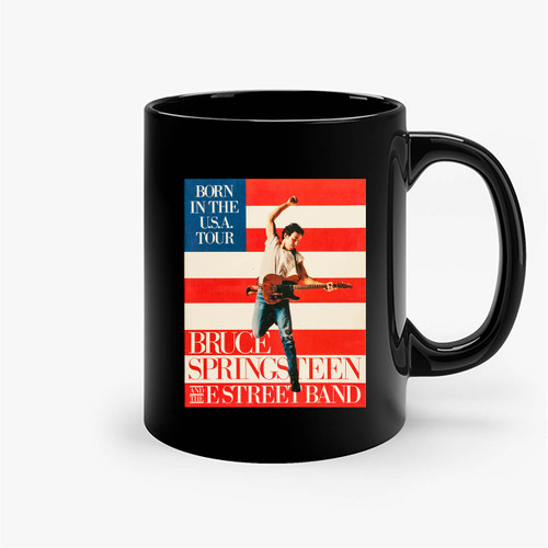 Bruce Springsteen And The E Street Band Born In The U.S.A. Tour Ceramic Mug