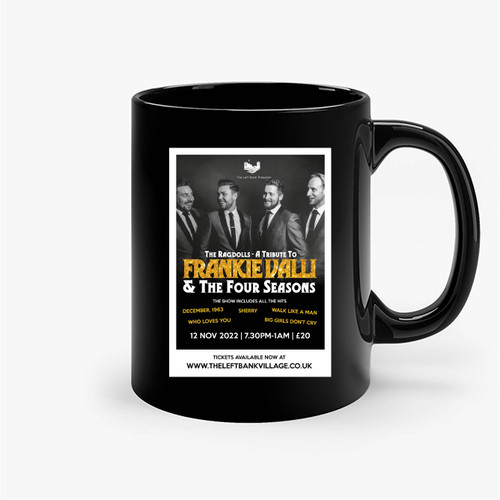 Frankie Valli And The Four Seasons 4 Ceramic Mug