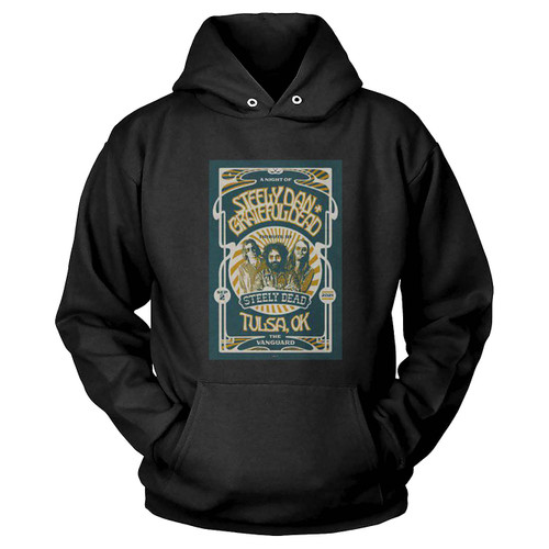 A Night Of Steely Dan Grateful Dead  Hoodie