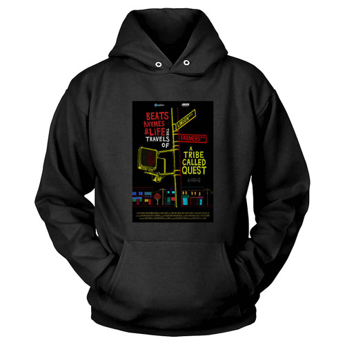 Beats Rhymes And Life The Travels Of A Tribe Called Quest  Hoodie
