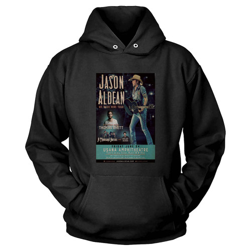 Jason Aldean Concert We Were Here Tour  Hoodie