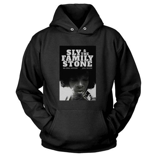 Sly And The Family Stone An Oral History  Hoodie