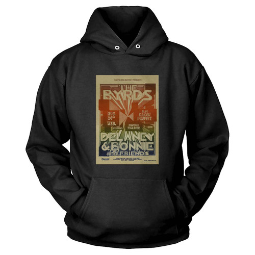 The Byrds Delaney Bonnie And Friends  Hoodie