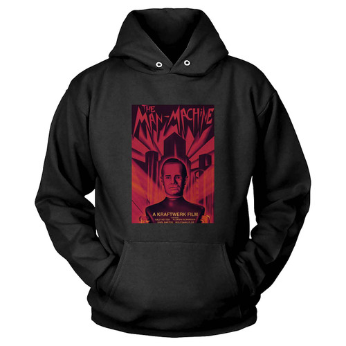The Man Machine  Hoodie The Man Machine  Hoodie