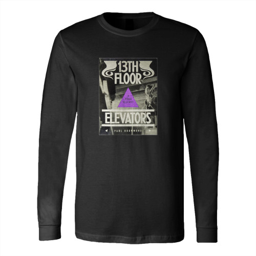 13Th Floor Elevators 3  Long Sleeve T-Shirt Tee
