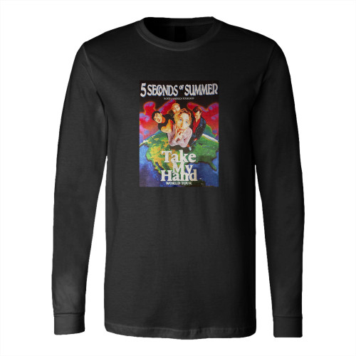 5Sos Take My Hand Tour  Long Sleeve T-Shirt Tee