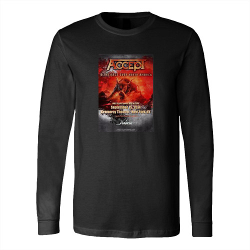 Accept Blind Rage Over North America 2014 New York City Concert Tour  Long Sleeve T-Shirt Tee