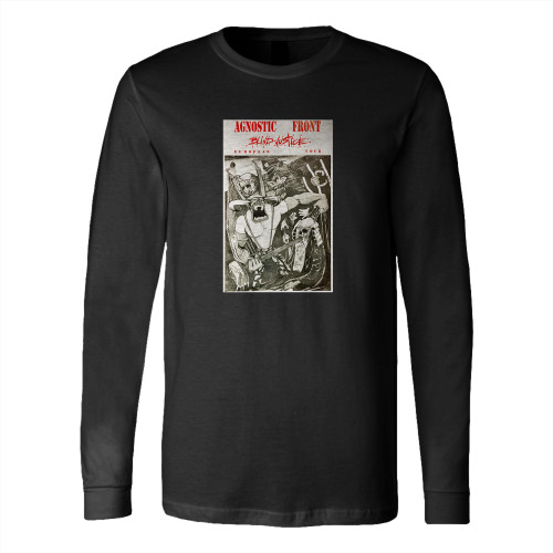Agnostic Front And Blind Justice Concert  Long Sleeve T-Shirt Tee
