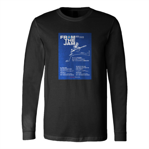 From The Jam The Best Of The Jam The Public Gets What The Public Wants  Long Sleeve T-Shirt Tee