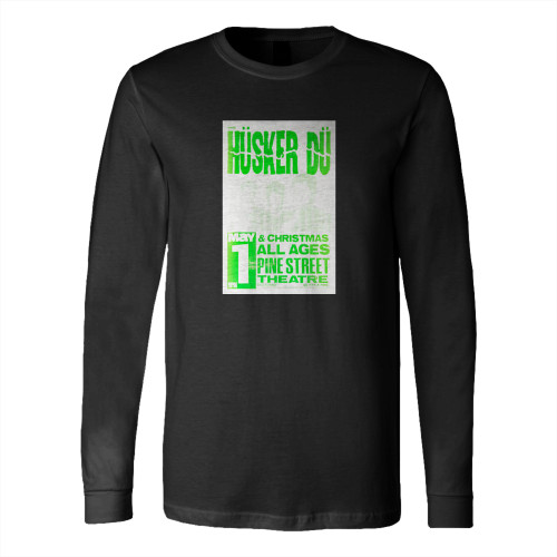 Husker Du Christmas Pine Street Theatre Concert 1  Long Sleeve T-Shirt Tee