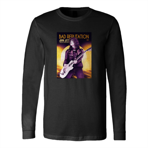 Joan Jett And The Blackhearts Bad Reputation  Long Sleeve T-Shirt Tee