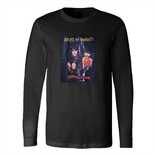 Joan Jett And The Blackhearts Cherry Bomb  Long Sleeve T-Shirt Tee