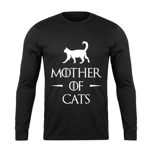 Game Of Thrones Mother Of Cats Long Sleeve T-Shirt