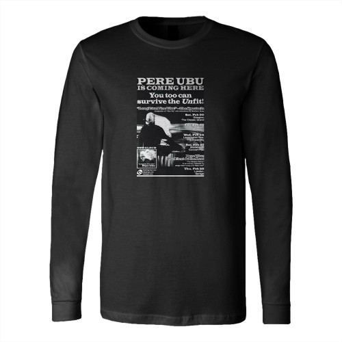 Long Live Pere Ubu  Long Sleeve T-Shirt Tee