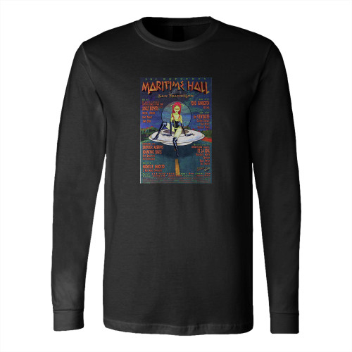 Maritime Hall 2000 Jun Handbill Todd Rundgren The Ventures  Long Sleeve T-Shirt Tee