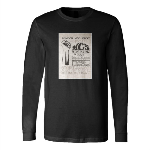 Mc5 1969 Liberation News Service Concert  Long Sleeve T-Shirt Tee