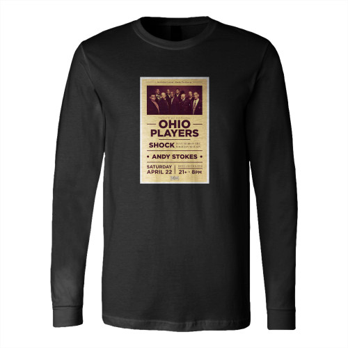 Ohio Players 2017 Gig  Long Sleeve T-Shirt Tee