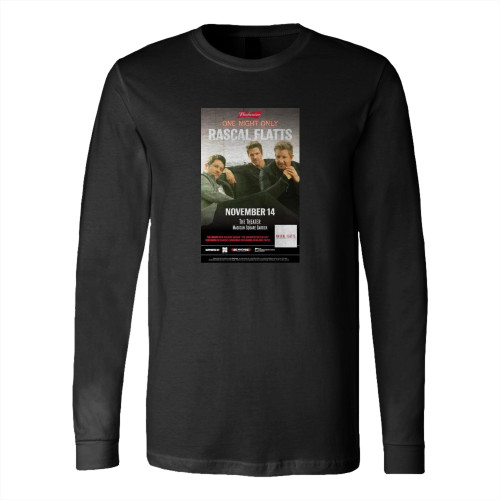 Rascal Flatts Set To Perform As Part Of One Night Only Concert Series  Long Sleeve T-Shirt Tee