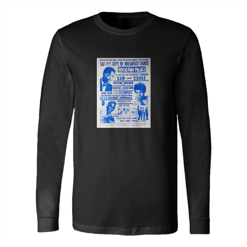 Sam Cooke Nine Others 1961 Rockland Palace New York City Concert  Long Sleeve T-Shirt Tee