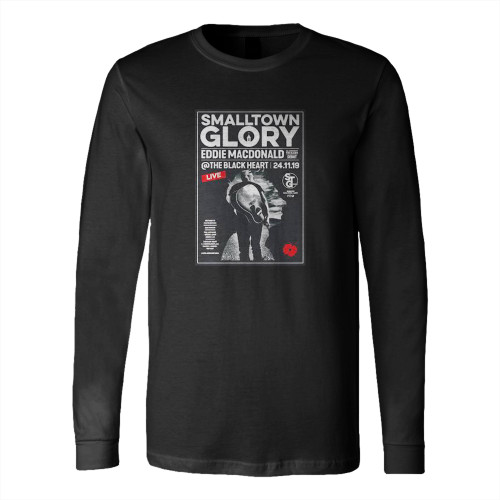 Smalltown Glory  Long Sleeve T-Shirt Tee Smalltown Glory  Long Sleeve T-Shirt Tee