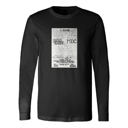 The Bands Minor Threat And Mdc Articles Of Faith And Rights Of The Accused And End Result And The Audience At The Central American  Long Sleeve T-Shirt Tee