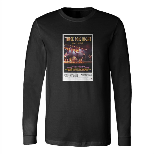 Three Dog Night - Charleston Music Hall  Long Sleeve T-Shirt Tee