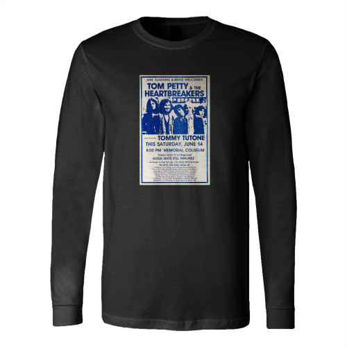 Tom Petty & The Heartbreakers 1980 Ft. Wayne In Concert  Long Sleeve T-Shirt Tee