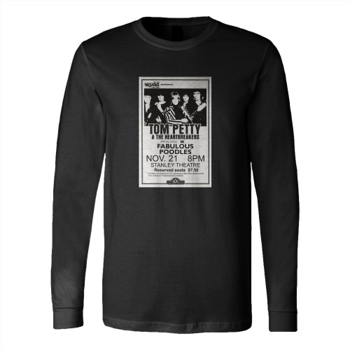 Tom Petty & The Heartbreakers Original 1979 Stanley Theatre Concert  Long Sleeve T-Shirt Tee