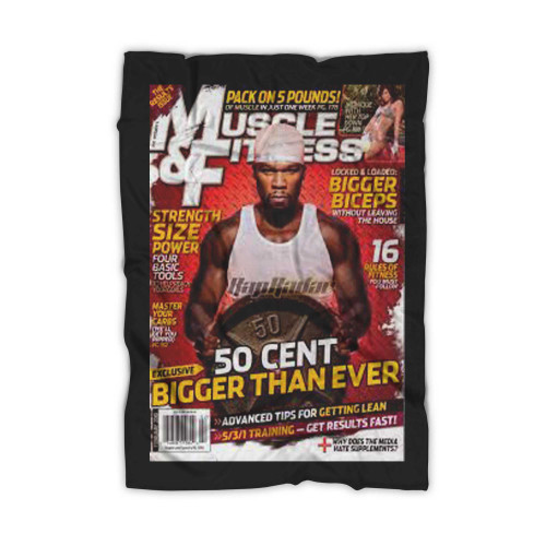 50 Cent Covers Muscle & Fitness  Blanket