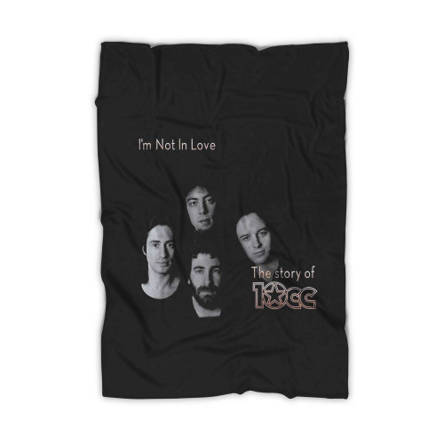 I'M Not In Love The Story Of 10Cc  Blanket I'M Not In Love The Story Of 10Cc  Blanket