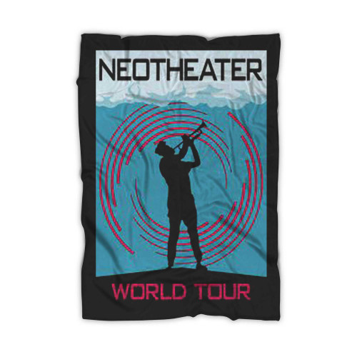 Neotheater World Tour  Blanket