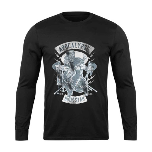 Apocalypse Rock Star Long Sleeve T-Shirt